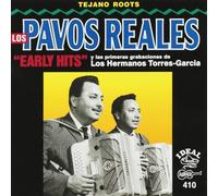 Los Pavos Reales - Early Hits (Tejano Roots)