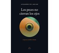 Los peces no cierran los ojos