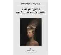 Los Peligros De Fumar En La Cama - [Livre en VO] Enriquez, Mariana (Auteur)