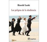 Los Peligros De La Obediencia - [Livre en VO] Laski, Harold (Auteur)