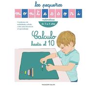 LOS PEQUEÑOS MONTESSORI. CALCULO HASTA EL 10