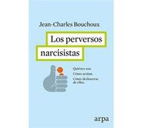 Los Perversos Narcisistas - [Livre en VO] Bouchoux, Jean - Charles (Auteur)