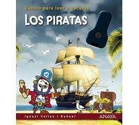 Los piratas: Cuento para leer a oscuras