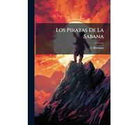 Los Piratas De La Sabana