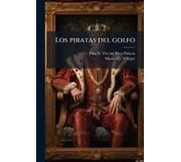 Los Piratas Del Golfo