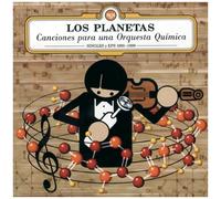 Los Planetas - Canciones Para Una Orquesta Quimica