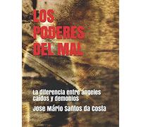 Los Poderes Del Mal: La Diferencia Entre Ángeles Caídos Y Demonios