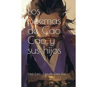 Los poemas de Cao Cao y sus hijos