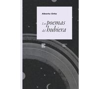 Los Poemas Del Hubiera