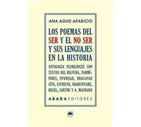 Los Poemas Del Ser Y El No Ser Y Sus Lenguajes En La Historia [Livre en VO] Agud, Ana (Auteur)