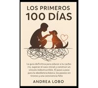 Los Primeros 100 Días
