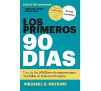 Los primeros 90 días/ The First 90 Days