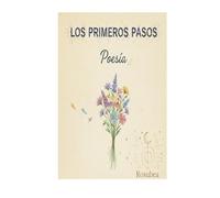 Los Primeros Pasos: Poesía