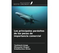 Los principales parásitos de los peces de importancia comercial