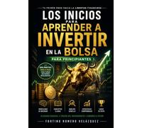 Los Principios para Aprender a invertir en la bolsa