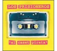 Los Prisioneros - El Caset Pirata