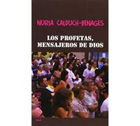 Los Profetas, Mensajeros De Dios