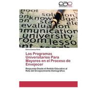 Los Programas Universitarios Para Mayores En El Proceso De Envejecer