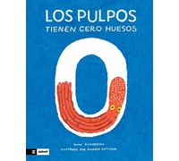 Los pulpos tienen cero huesos / Octopuses Have Zero Bones
