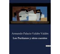 Los Puritanos Y Otros Cuentos