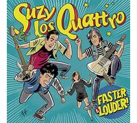 Los Quattro Suzy - Faster & Louder