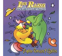 Los Razos - Entre Pericos Y Gallos