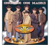 Los Reales De Nuevo Leon - Corridos Con Madre
