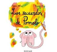 Los Recuerdos De Pomelo [Livre en VO] Badescu, Ramona (Auteur)