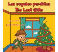 Los regalos perdidos / The Lost Gifts