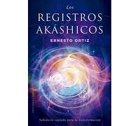 Los registros akáshicos/ Akashic Records: Sabiduría Sagrada/ Sacred Wisdom