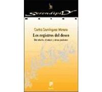 LOS REGISTROS DEL DESEO. Del afecto, el amor y otras pasiones