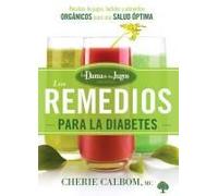Los Remedios Para La Diabetes De La Dama De Los Jugos / The Juice Lady's Remedies For Diabetes