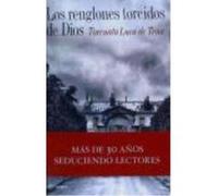 Los Renglones Torcidos De Dios - Luca de tena, Torcuato Luca De Tena, Torcuato (Auteur)