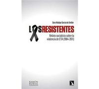 Los Resistentes Hidalgo García De Orellán, Sara (Auteur)
