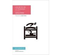 Los Reyes De La Mudanza Cohen, Joshua (Auteur)