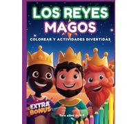 Los Reyes Magos: Colorear y Actividades divertidas.