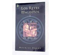 Los Reyes malditos I el rey de hierro (byblos)