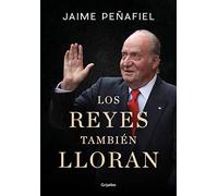 Los reyes también lloran / Kings Also Cry