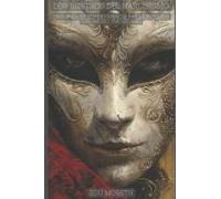 Los Rostros Del Narcisismo: Una Guía De Supervivencia Para Liberarse Del Abuso Emocional (Spanish Edition)