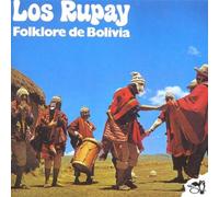 Los Rupay - Folklore De Bolivia