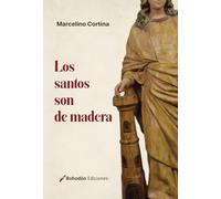Los santos son de madera