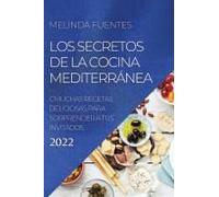Los Secretos De La Cocina Mediterránea