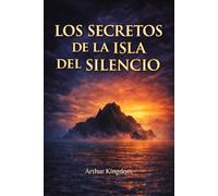 Los Secretos de la Isla del Silencio: Un Viaje sin retorno