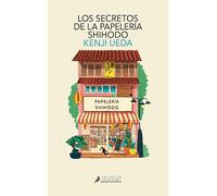 Los secretos de la Papelería Shihodo/ Letters from the Ginza Shihodo Stationery Shop