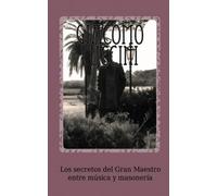 Los secretos del Gran Maestro entre música y masonería