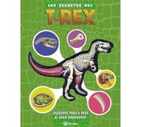 Los secretos del T. rex: ¡Descubre paso a paso al gran dinosaurio!