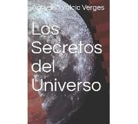 Los Secretos Del Universo