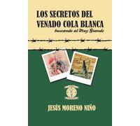 Los secretos del venado cola blanca: buscando al muy grande