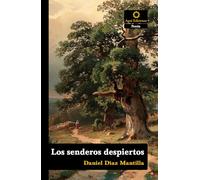 Los senderos despiertos