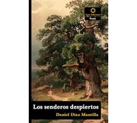 Los senderos despiertos
